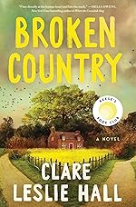 Broken Country by Clare Leslie Hall