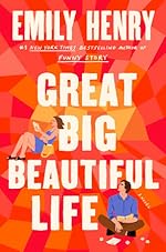 Great Big Beautiful Life by Emily Henry