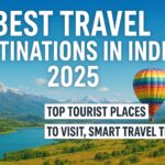 Best Travel Destinations in India 2025