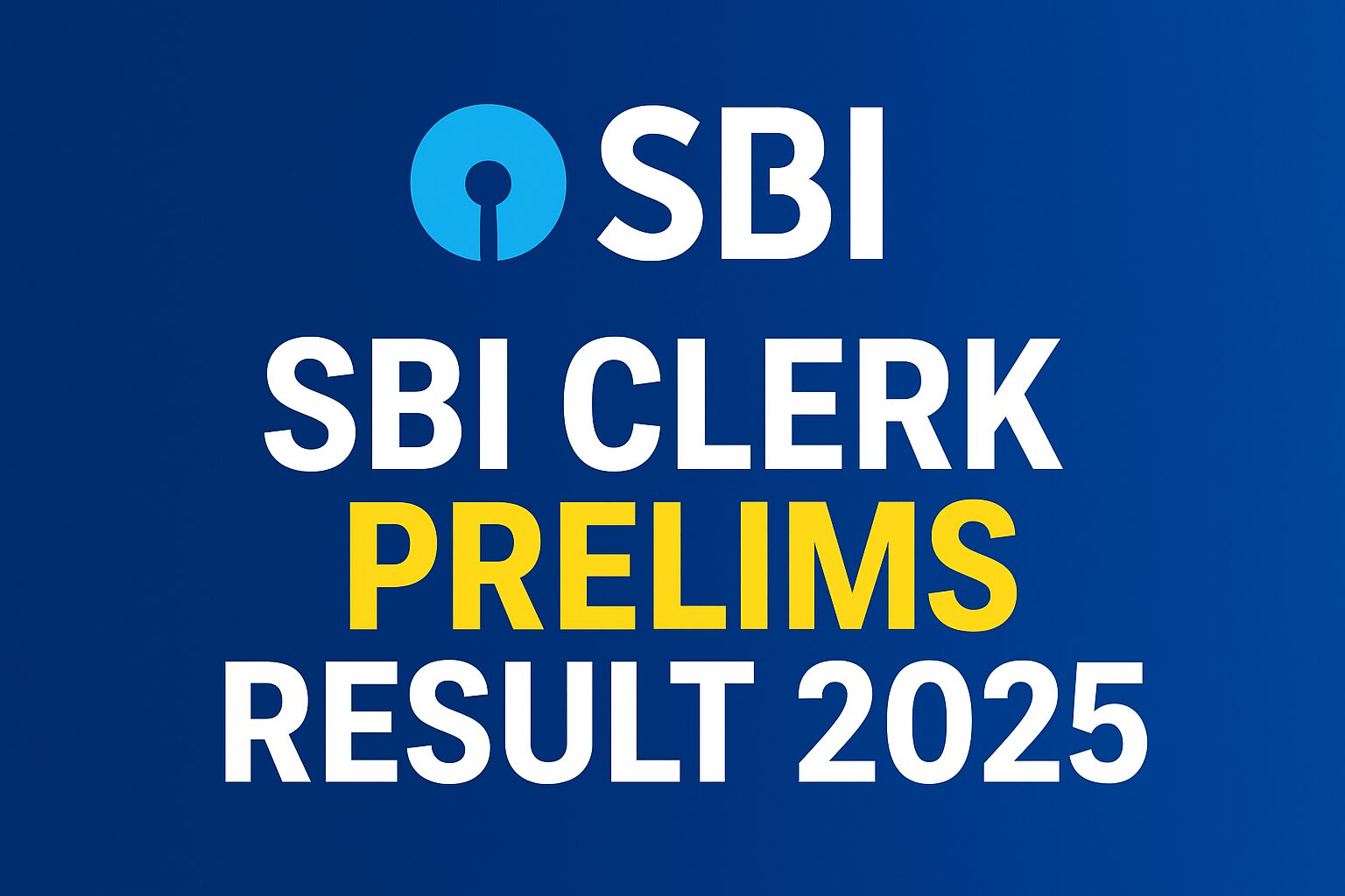 SBI Clerk Prelims Result 2025 Declared: Check Category-Wise Expected Cut-Off & Exam Structure