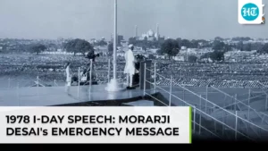1978-independence-day-speech:-‘people-must-be-brave…’-–-pm-morarji-desai’s-emergency-linked-message
