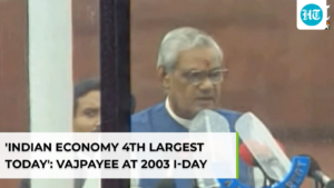 2003-independence-day:-‘indian-economy-4th-largest-today’–-atal-bihari-vajpayee’s-last-aug-15-speech