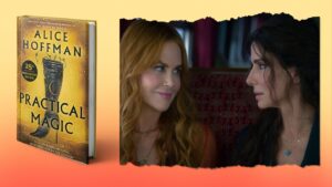 alice-hoffman-on-why-the-time-was-finally-right-for-‘practical-magic-2’